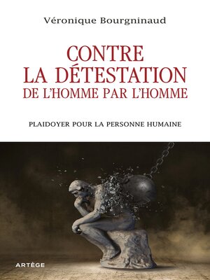cover image of Contre la détestation de l'Homme par l'Homme